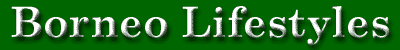 Borneo Lifestyles